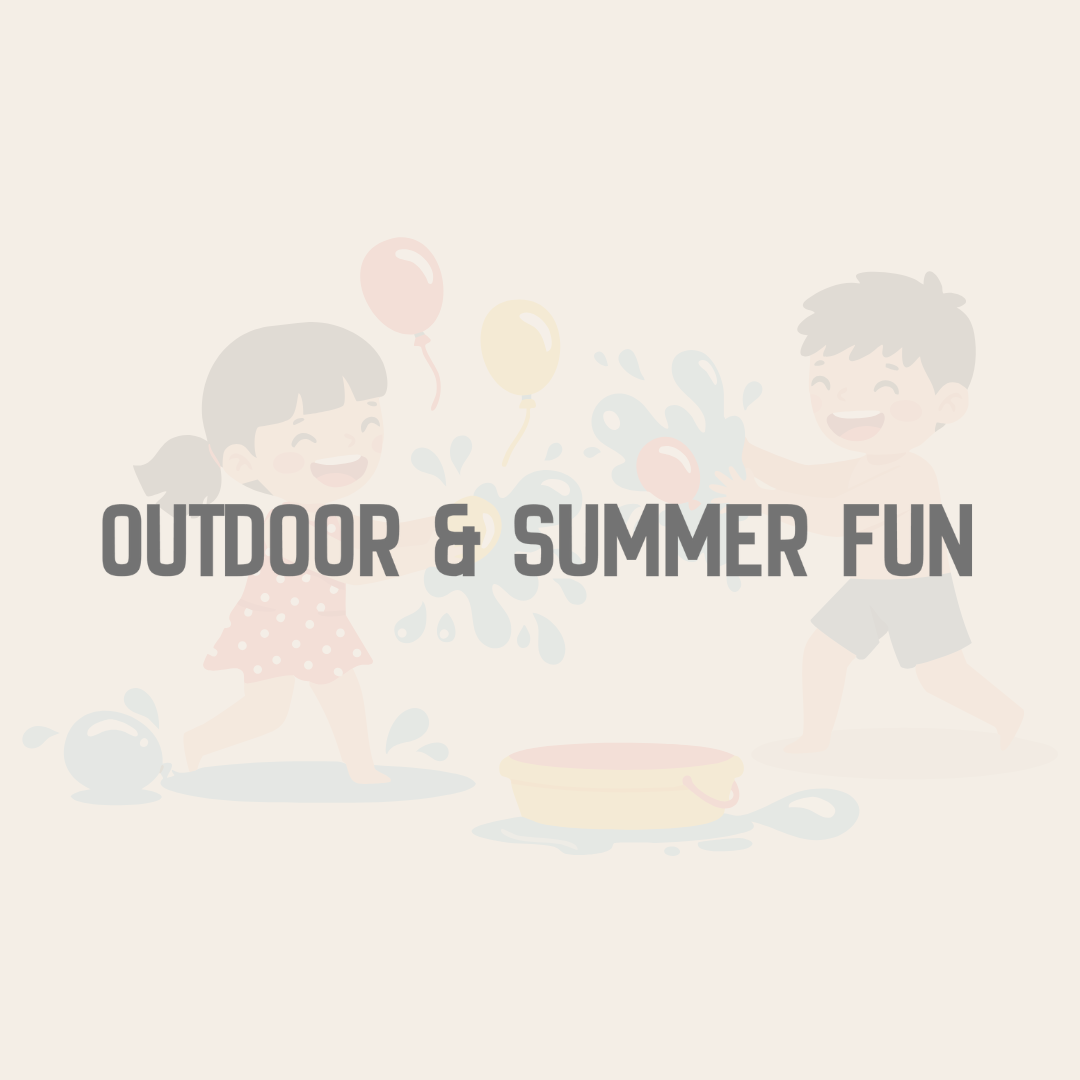 Outdoor & Summer Fun
